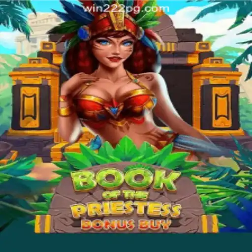 Discover the Mystical World of 'BookOfThePriestess' on Win222: Online Slots Brasil #1