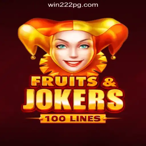 Exploring the Exciting World of FruitsAndJokers100 on the Win222 Platform
