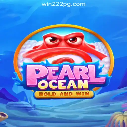 Dive into Adventure with PearlOcean on Win222: The Leading Online Slots Platform in Brazil
